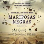 Déjame que te cuente: una película: “Mariposa Negras”