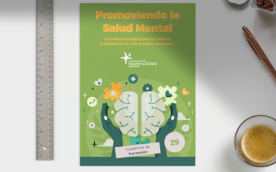 Material clave para abordar la salud mental en la infancia, adolescencia y equipos educativos